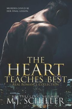 portada The Heart Teaches Best (en Inglés)