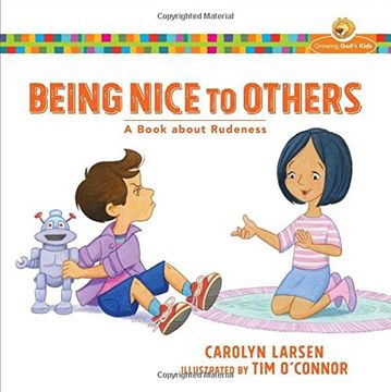 portada Being Nice to Others: A Book about Rudeness (Growing God's Kids) (en Inglés)