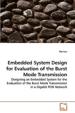 portada embedded system design for evaluation of the burst mode transmission (en Inglés)