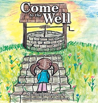 portada Come to the Well (in English)