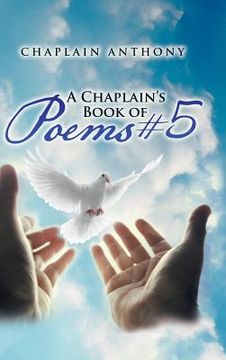 portada A Chaplain's Book of Poems #5 (en Inglés)