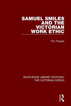 portada Samuel Smiles and the Victorian Work Ethic (in English)