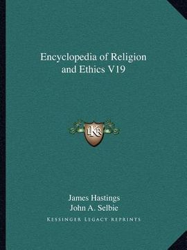 portada encyclopedia of religion and ethics v19 (in English)