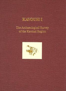 portada Kavousi I: The Archaeological Survey of the Kavousi Region (en Inglés)