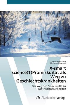 portada X-smart science(1)Promiskuität als Weg zu Geschlechtskrankheiten (en Alemán)