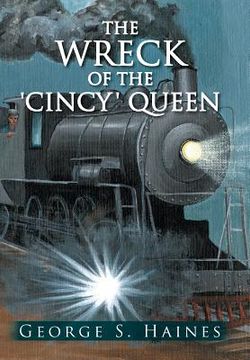 portada The Wreck of the 'Cincy' Queen (in English)