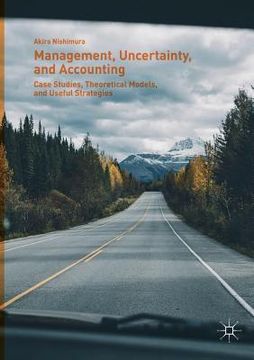portada Management, Uncertainty, and Accounting: Case Studies, Theoretical Models, and Useful Strategies (in English)