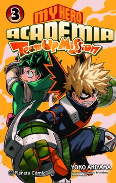 portada  My Hero Academia Team up Mission nº 03 - Kohei Horikoshi - Libro Físico (en Castellano)
