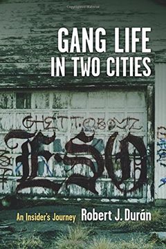 portada Gang Life in two Cities: An Insider's Journey (en Inglés)