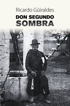 portada Don Segundo Sombra (Spanish Edition)