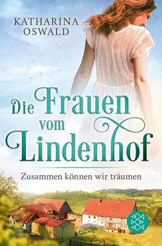 portada Die Frauen vom Lindenhof - Zusammen Können wir Träumen (en Alemán)