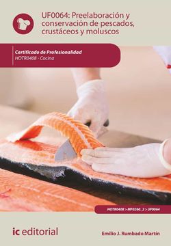 portada Preelaboración y conservación de pescados, crustáceos y moluscos. UF0064 (in Spanish)