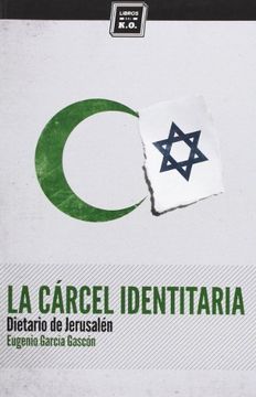portada La Cárcel Identitaria (in Spanish)