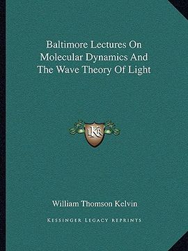 portada baltimore lectures on molecular dynamics and the wave theory of light (in English)
