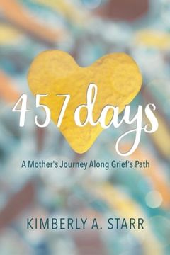 portada 457 Days: A Mother's Journey Along Grief's Path