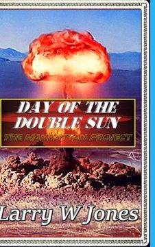 portada Day Of the Double Sun - The Manhattan Project (in English)