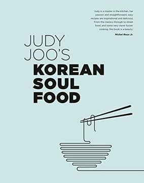 portada Judy Joo's Korean Soul Food: Authentic Dishes and Modern Twists (en Inglés)