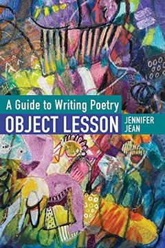 portada Object Lesson a Guide to Writing Poetry (en Inglés)