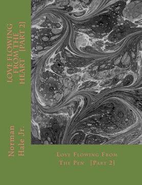 portada Love Flowing From The Heart {book2}: Love Flowing From The Pen [book 2]