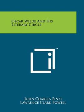 portada oscar wilde and his literary circle (en Inglés)
