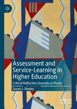 portada Assessment and Service-Learning in Higher Education: Critical Reflective Journals as PRAXIS (en Inglés)