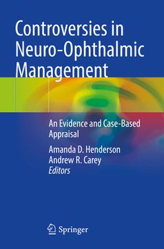portada Controversies in Neuro-Ophthalmic Management: An Evidence and Case-Based Appraisal
