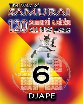 portada The Way of Samurai 6: 120 all new Samurai Sudoku puzzles (in English)