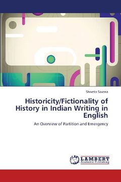 portada Historicity/Fictionality of History in Indian Writing in English