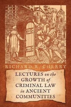 portada lectures on the growth of criminal law in ancient communities