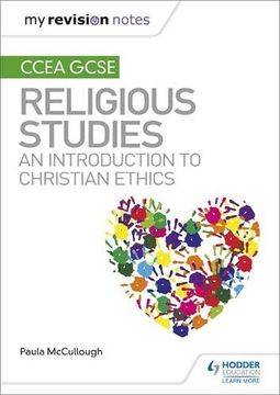 portada My Revision Notes Ccea Gcse Religious Studies: An Introduction to Christian Ethics (in English)