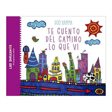 portada Te Cuento del Camino lo que vi (Spanish Edition)
