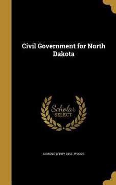 portada Civil Government for North Dakota (en Inglés)