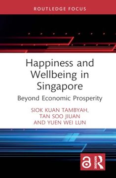 portada Happiness and Wellbeing in Singapore (Routledge Focus on Business and Management) 