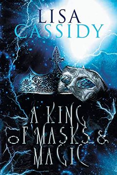 portada A King of Masks and Magic (a Tale of Stars and Shadow) (in English)