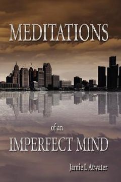 portada meditations of an imperfect mind (en Inglés)