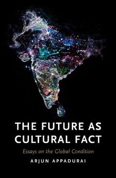 portada The Future as Cultural Fact: Essays on the Global Condition (in English)