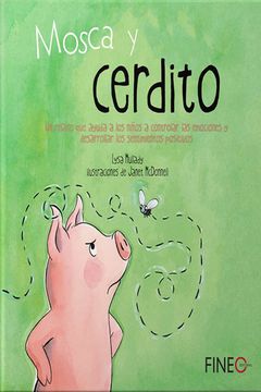portada Mosca Y Cerdito (in Spanish)