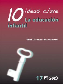 portada 10 Ideas Clave. La Educación Infantil
