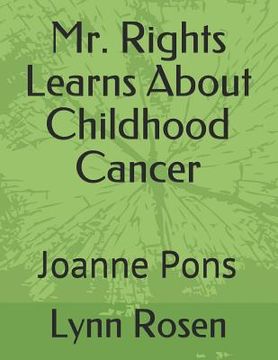 portada Mr. Rights Learns About Childhood Cancer: Joanne Pons