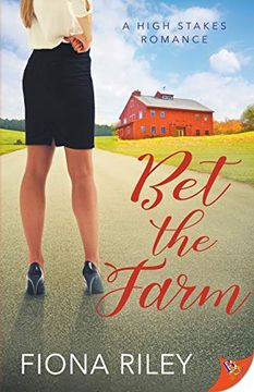 portada Bet the Farm (2) (a High Stakes Romance) (en Inglés)