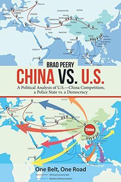portada China vs. U. S. A Political Analysis of U. S. -China Competition, a Police State vs. A Democracy (en Inglés)