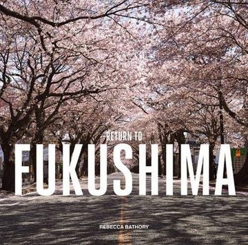 portada Fukushima: Return to (in English)