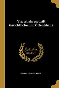 portada Vierteljahrsschrift Gerichtliche Und Öffentiliche (en Alemán)