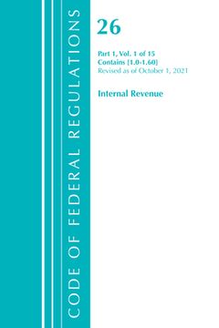 portada Code of Federal Regulations, Title 26 Internal Revenue 1.0-1.60, Revised as of April 1, 2021 (en Inglés)