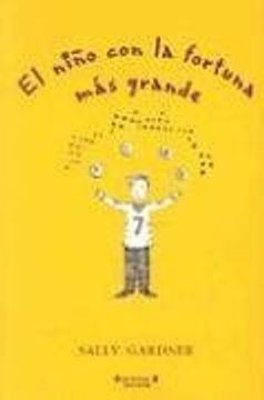 niño con la fortuna mas grande (in Spanish)