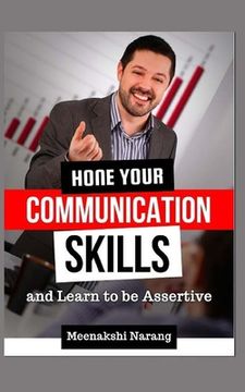 portada Hone Your Communication Skills And Learn To Be Assertive (in English)