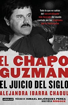 portada El Chapo Guzmán: El Juicio del Siglo.