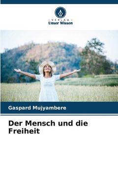 portada Der Mensch und die Freiheit (in German)