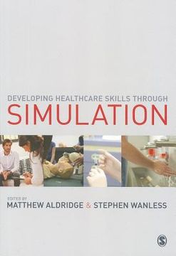 portada Developing Healthcare Skills Through Simulation