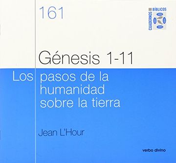 portada Génesis 1-11 : Los pasos de la humanidad sobre la tierra. Cuaderno bíblico 161